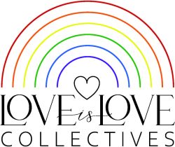 LOVE IS LOVE COLLECTIVES