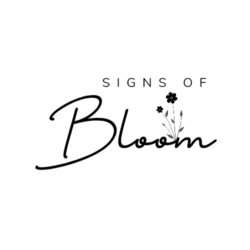 SIGNS OF BLOOM